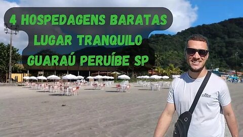 PERUÍBE 4 HOSPEDAGENS MAIS BARATAS LUGAR TRANQUILO NO GUARAÚ LITORAL SP, POUSADAS,CASAS, PÉ NA AREIA