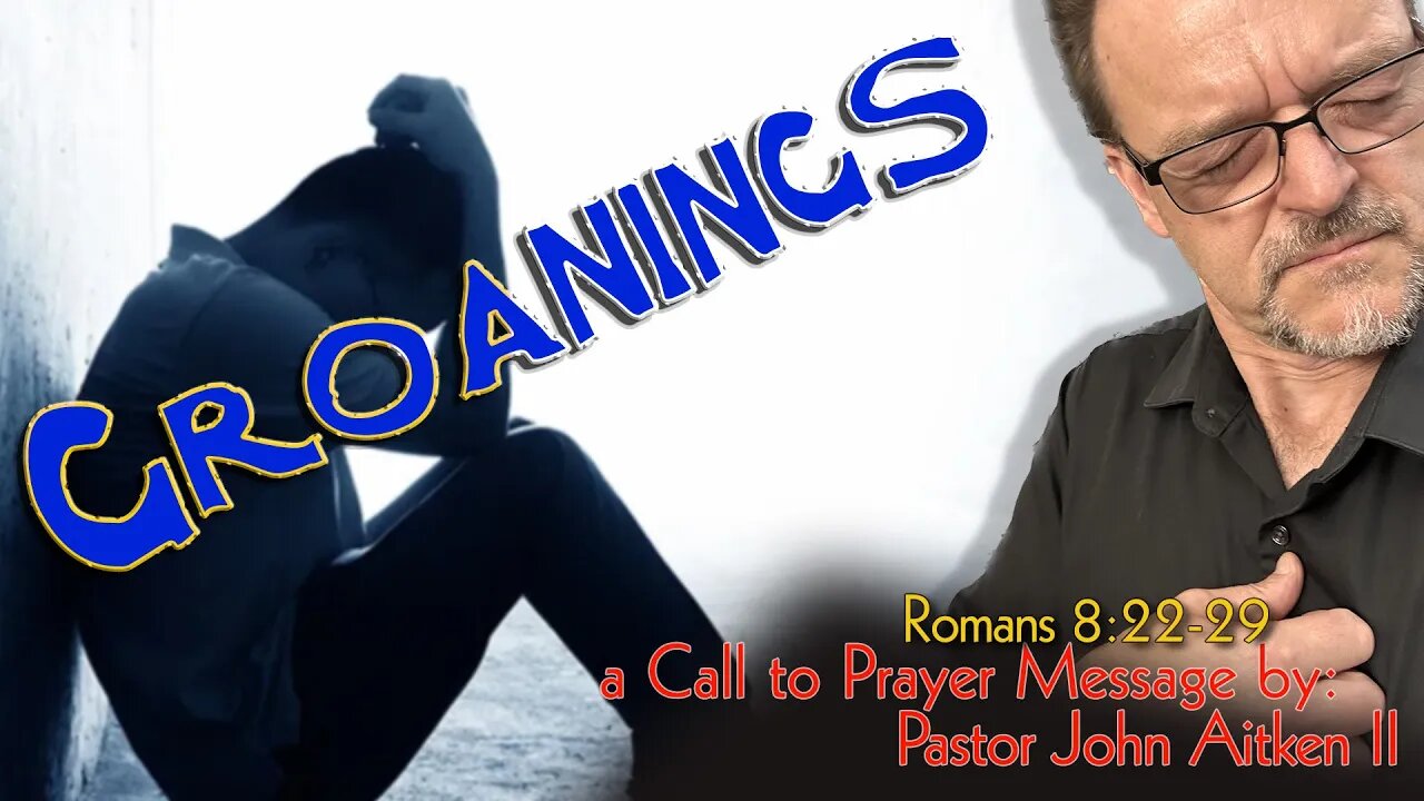 EP161 - GROANINGS - Romans 8:22-29 - Call to Prayer - Pastor John