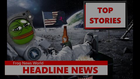 FROG NEWS WORLD HEADLINES TODAY