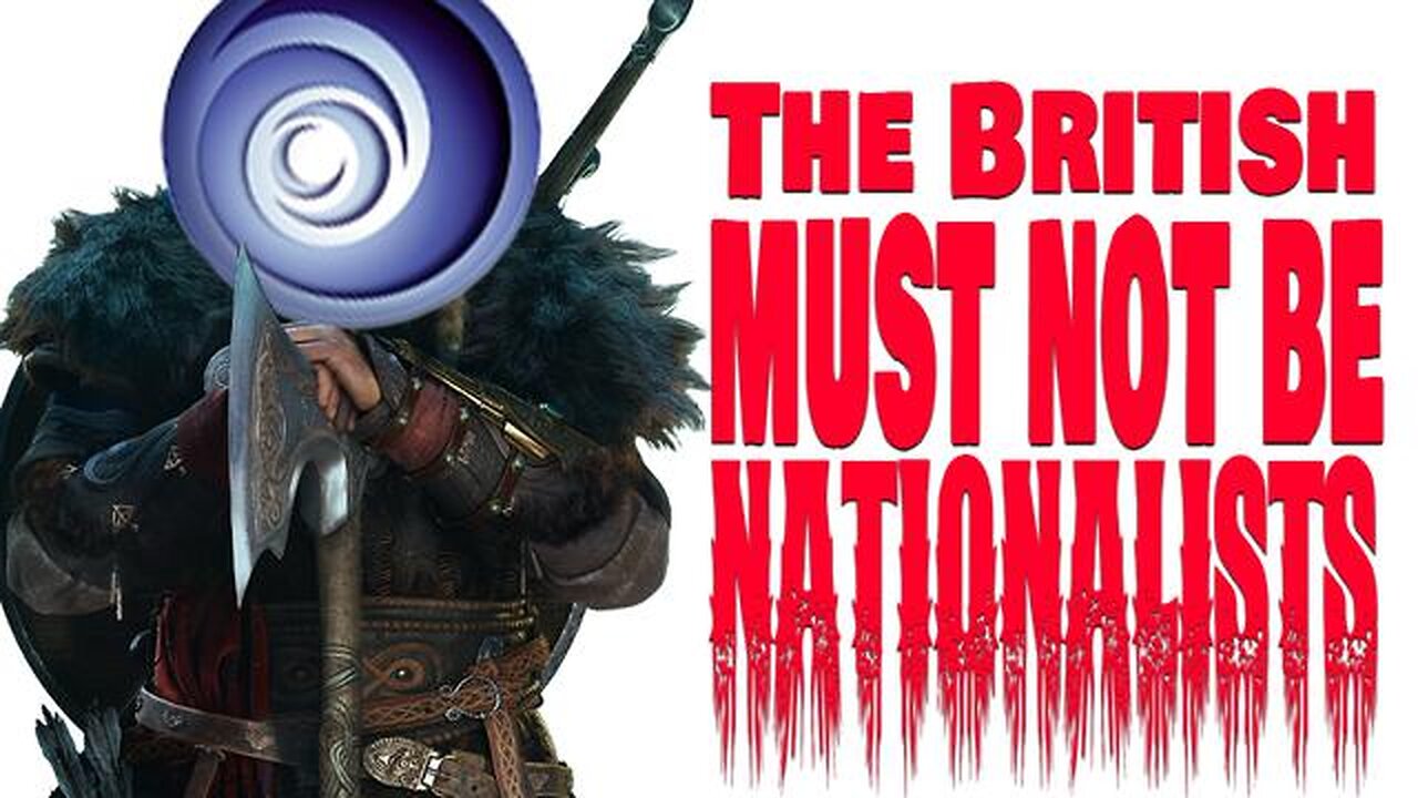 Assassin's Creed Valhalla (We REALLY don't like British Nationalism) - American Krogan