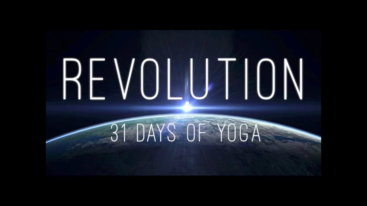 Revolution - 31 Days of Yoga