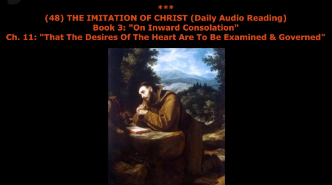 (54) THE IMITATION OF CHRIST - Book 3, Chapter 17: