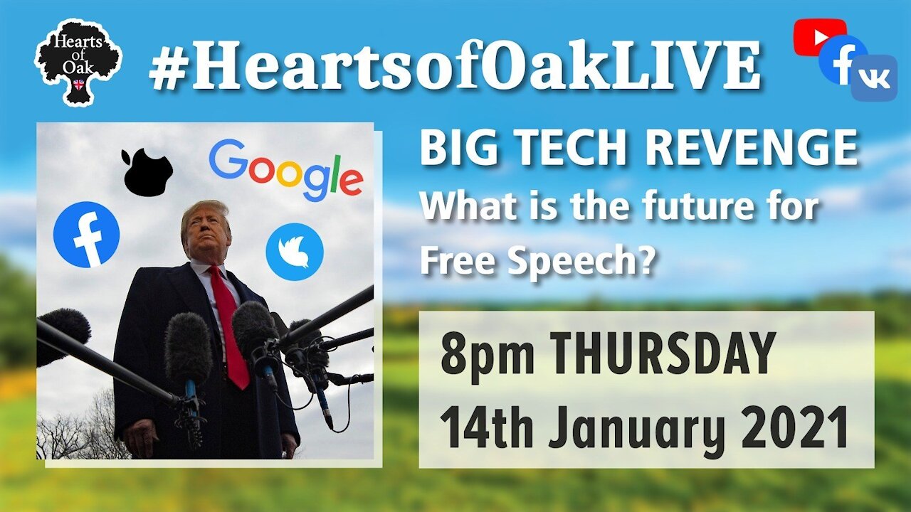 Big Tech Revenge: What is the future for Free Speech? 14.1.21