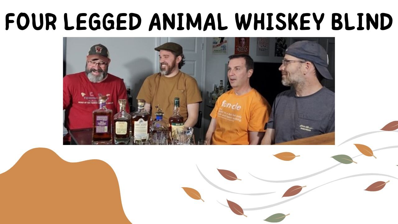 Bourbon, Banter and Blind w/the Booze Bors and guests - Four Legged Animal Blind