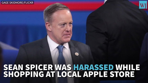 Sean Spicer Harassed While Shopping At Local Apple Store