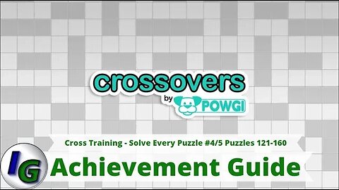 Crossovers By Powgi All Puzzle Solutions Cross Training Achievement Puzzles 121-160 (4/5) on XBOX