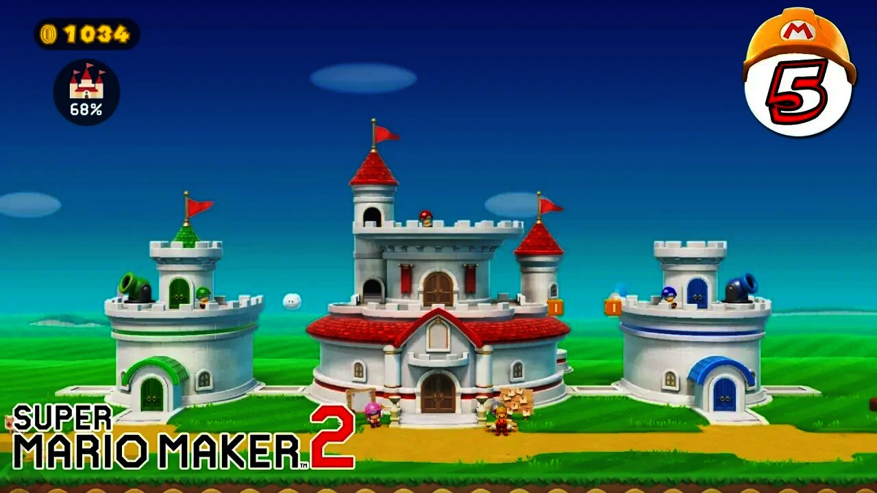 Super Mario Maker 2 - Story Mode Part 5 - West Hall Complete