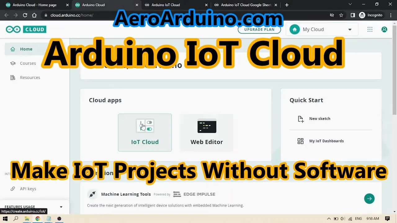 Arduino IoT Cloud Make IoT Projects and control From PC or Phone Without Software