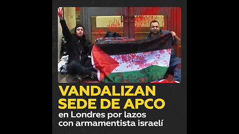 Activistas bloquean la sede de una consultora en Londres por sus vínculos con armamentista israelí