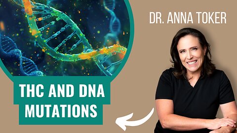 THC and DNA Mutations!