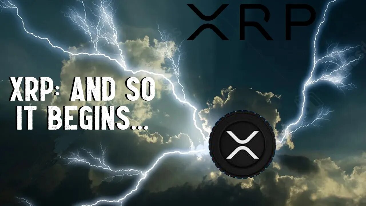 XRP: And So It Begins...