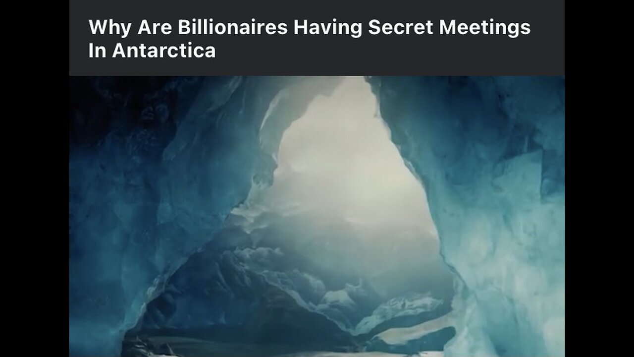 Captioned - Why are Billionaires have secret meetings in Antarctica