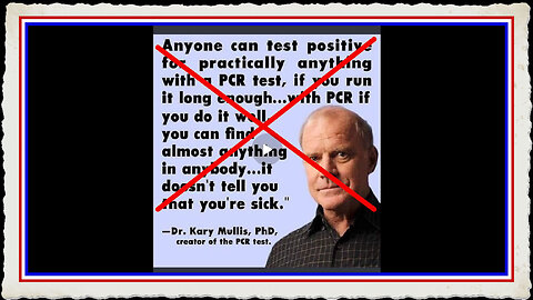 Pandemic Prophecy The Death of Kary Mullis - PCR test inventor