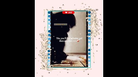 You’ll find a better person but….