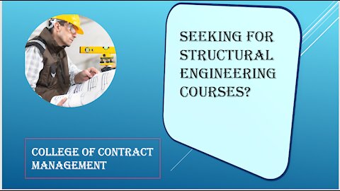 SEEKING FOR STRUCTURAL ENGINEERING COURSES