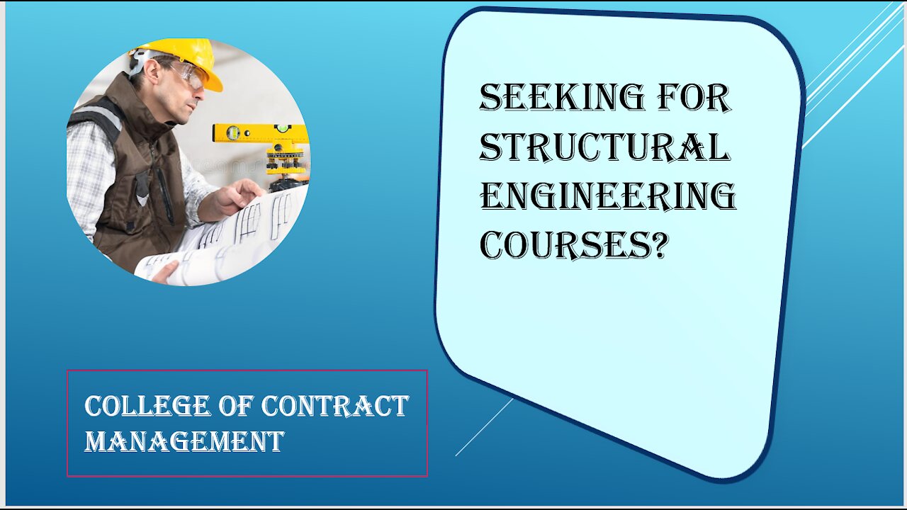 SEEKING FOR STRUCTURAL ENGINEERING COURSES