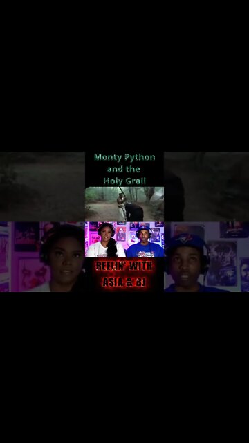 Monty Python and the Holy Grail - Now on Reelin with Asia and BJ #shorts | Asia and BJ