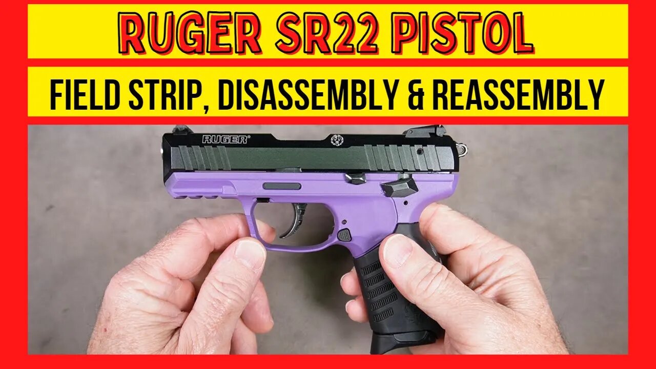 Ruger SR22 Field Strip Disassembly & Reassembly