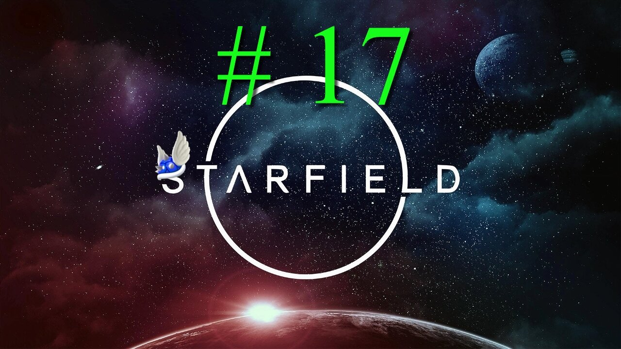 STARFIELD # 17 "Just Exploring Space and to New Homestead"