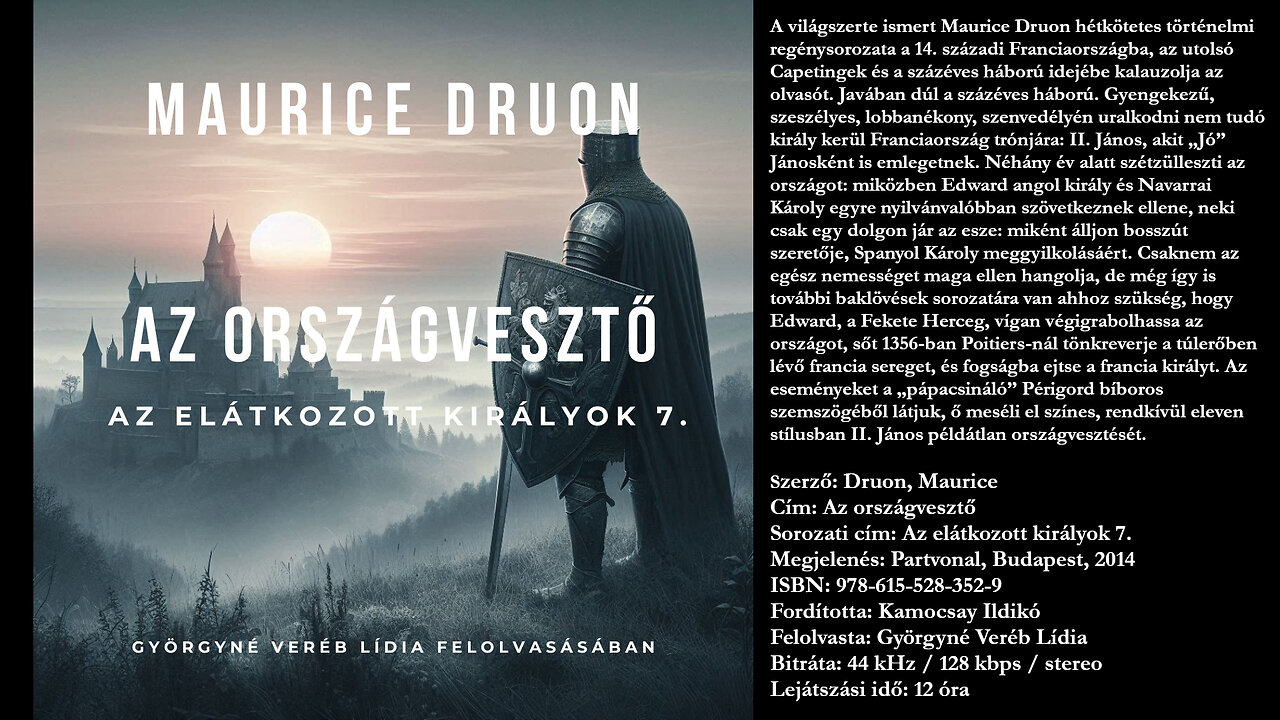 Druon, Maurice: Az országvesztő (Az elátkozott királyok 7.) Partvonal, Budapest, 2014