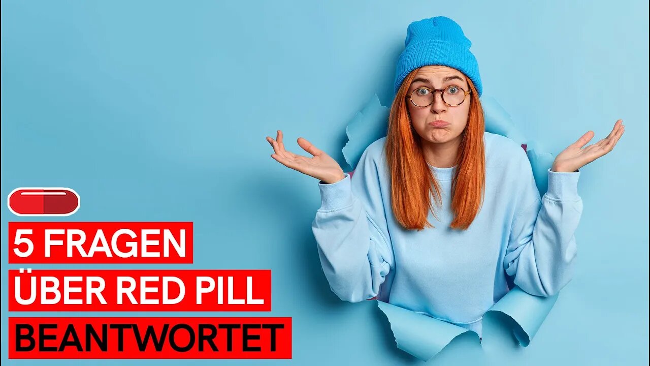 5 FRAGEN ZUR RED PILL BEANTWORTET! (Spektrum der Kompromisse)