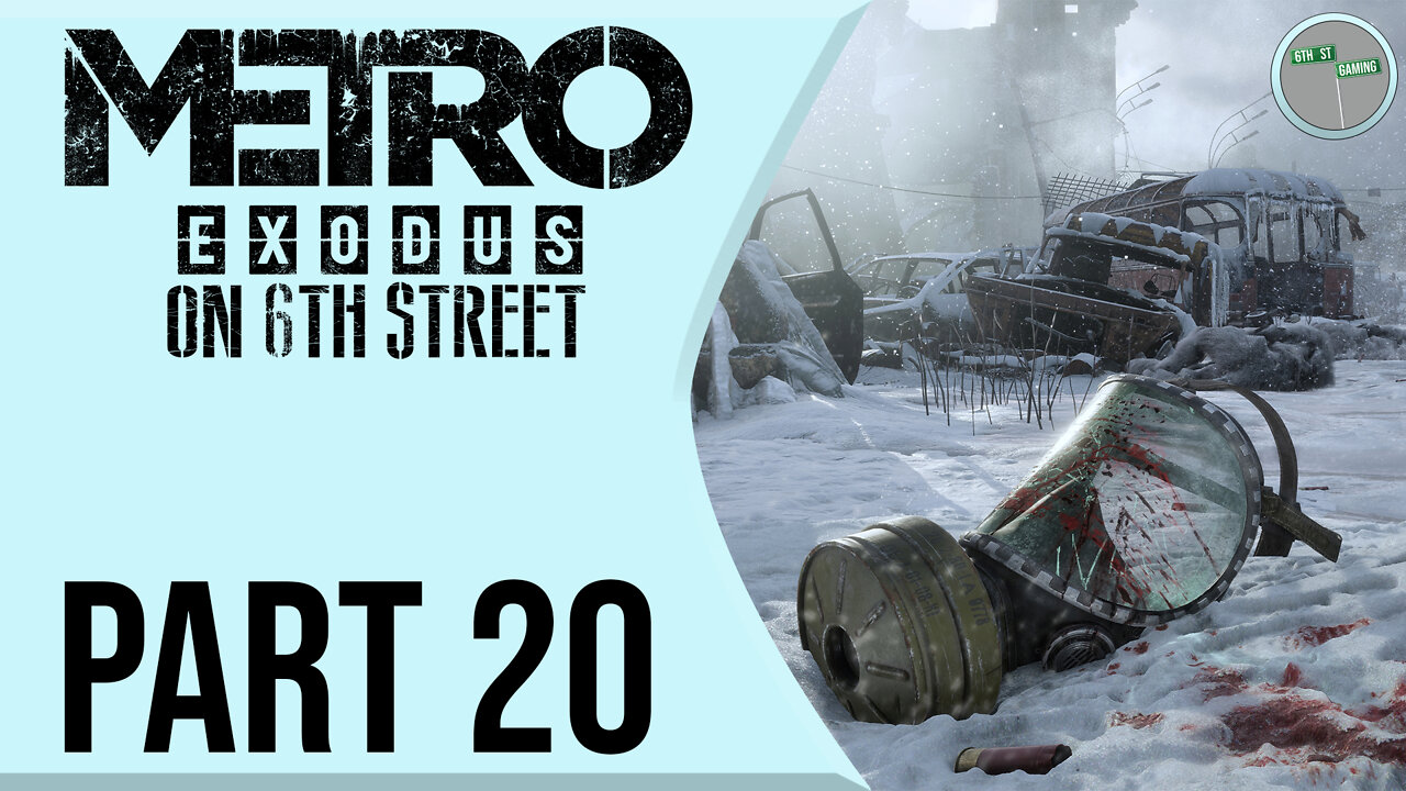 Metro: Exodus on 6th Street Part 20