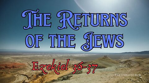 The Returns of the Jews (Live Service 2024 July 29)