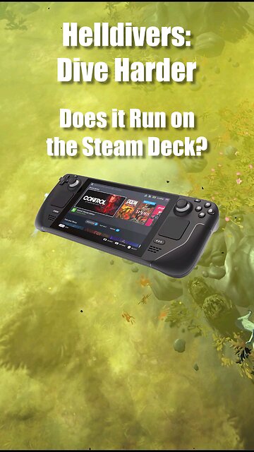 Helldivers on the Steam Deck