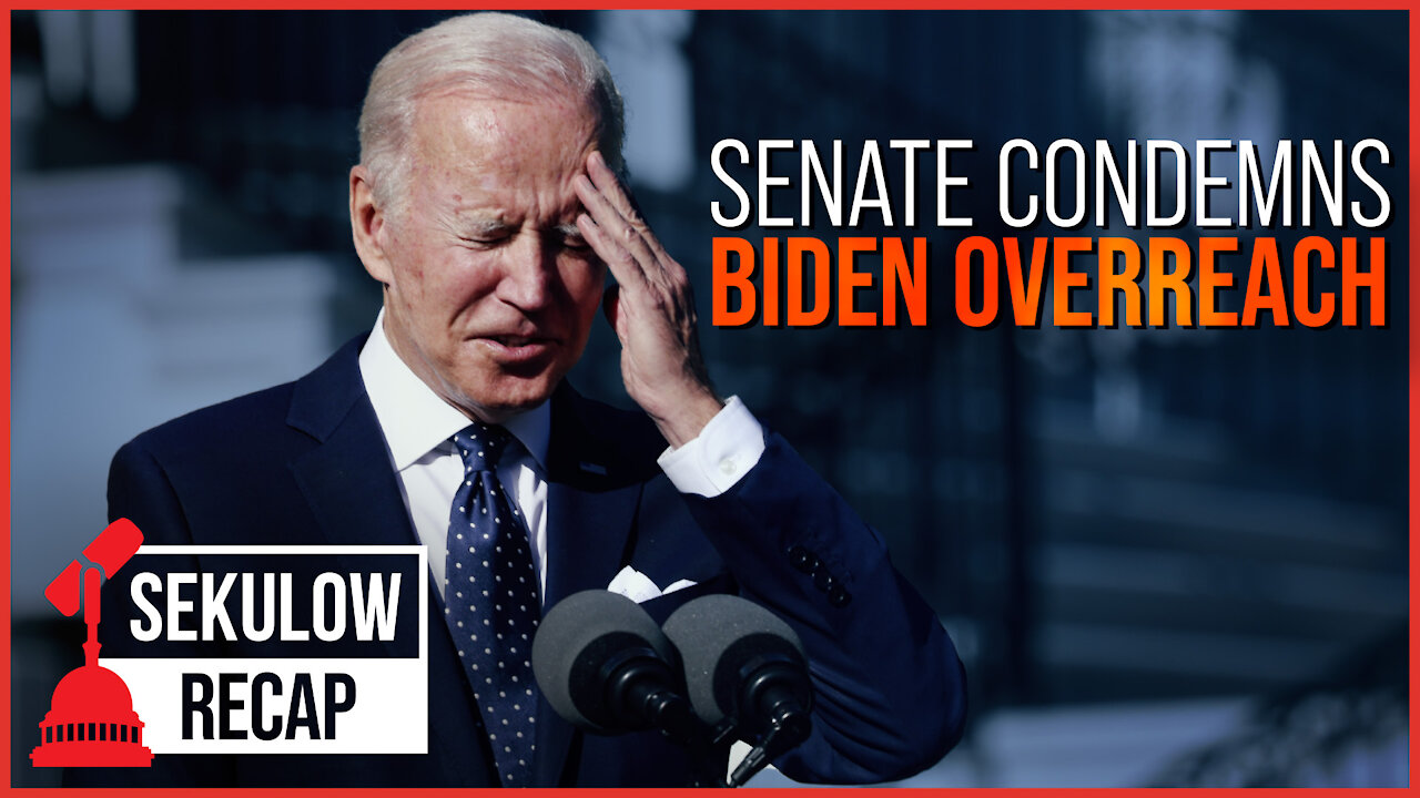 Biden Overreach Condemned by Senate