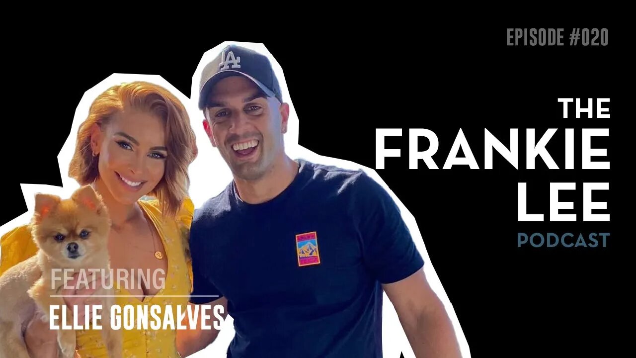 Ellie Gonsalves - Guess Girl, a Movie With Dwayne Johnson & the Real Side to Social Media - FLP #020