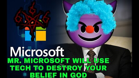 (2021) Bill Gates Will Use Tech To Destroy Your Belief In God