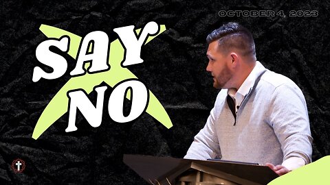 "Say No" | Pastor Gade Abrams