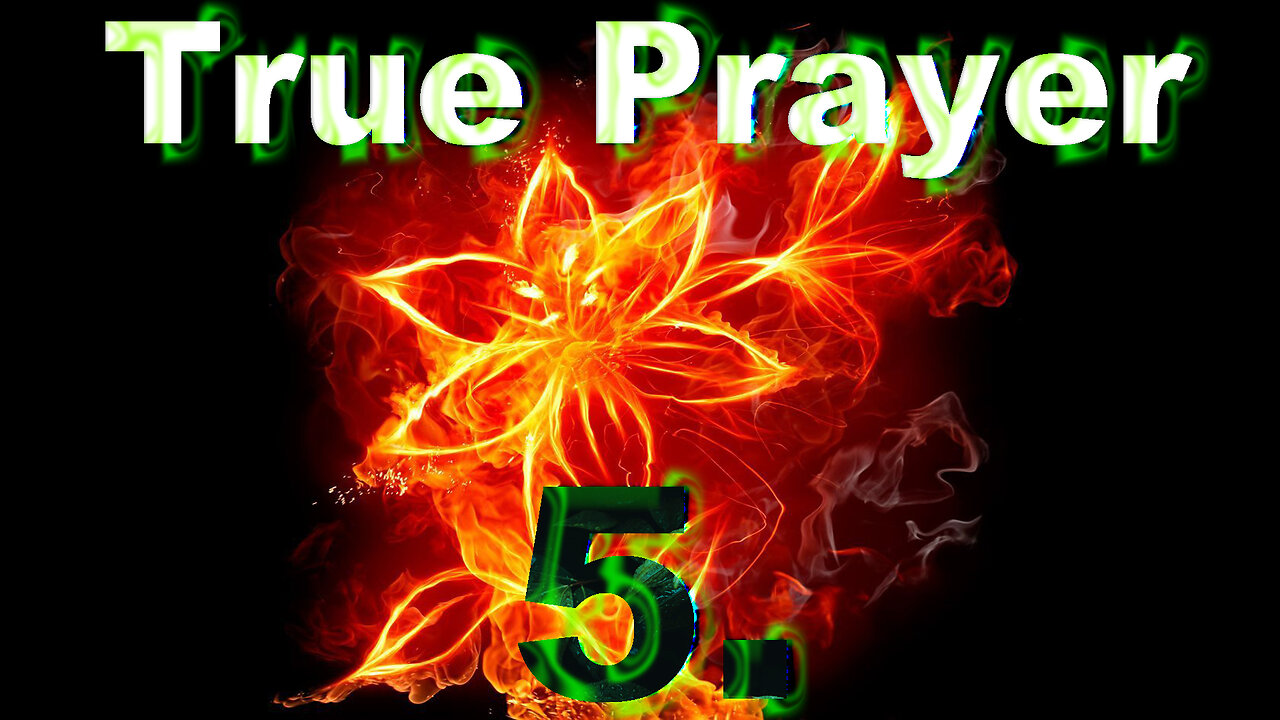 5.True Prayer. Praying with Others.