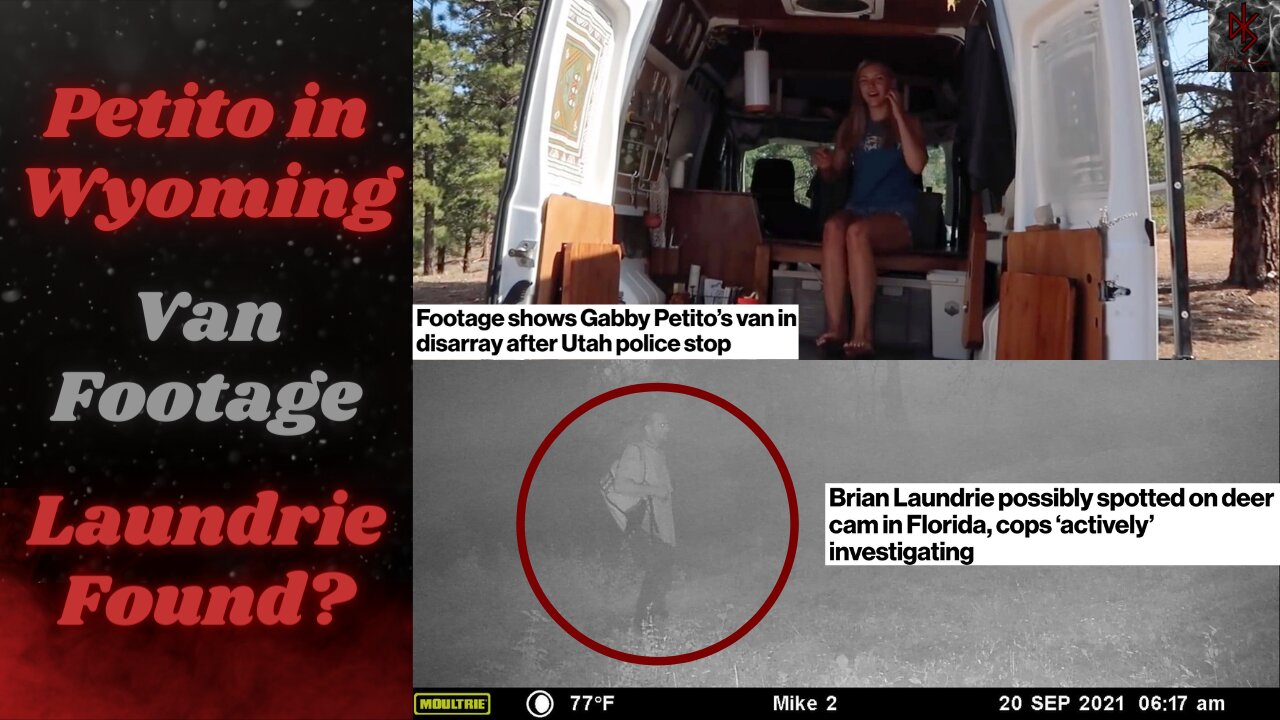 Gabby Petito Remains (Likely) Found in Wyoming | Brian Laundrie Spotted on Deer Camera?