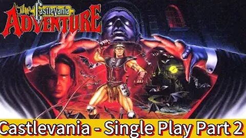 Castlevania Adventure Part:02