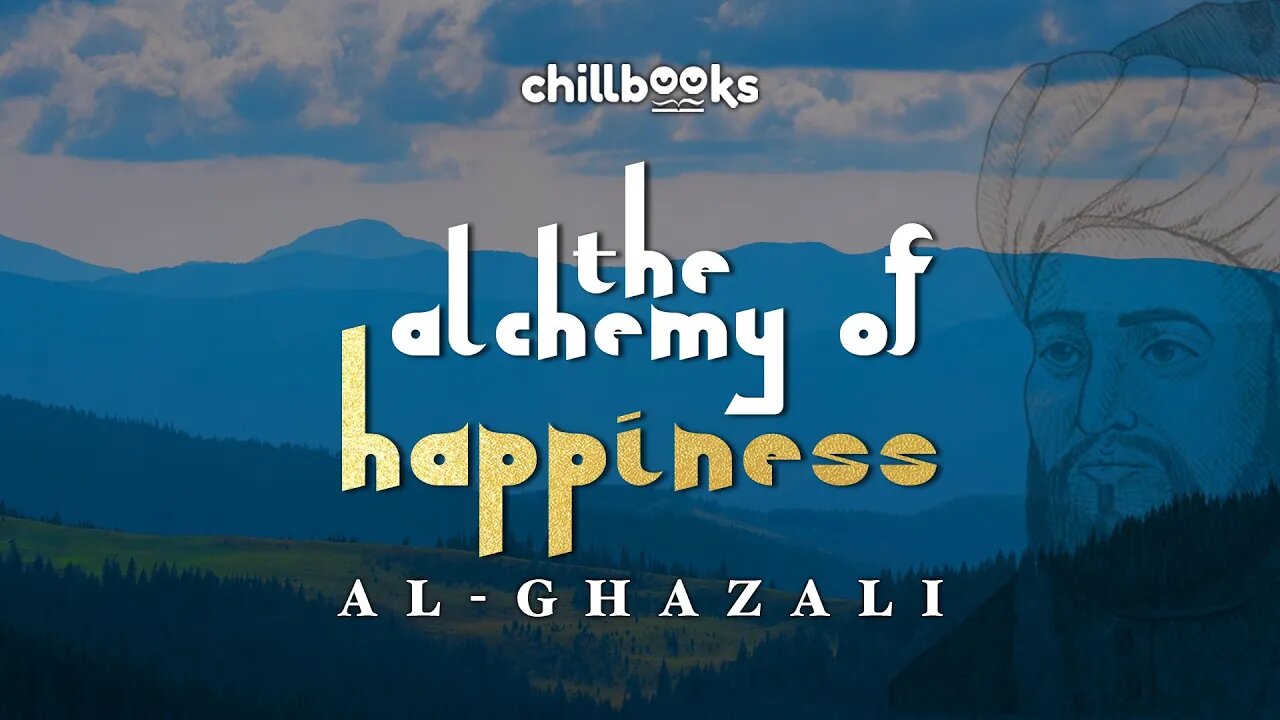 The Alchemy of Happiness by Al-Ghazali | Complete Videobook with Captions