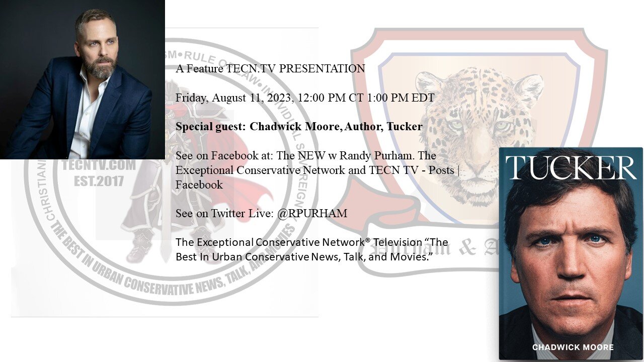 Special guest: Chadwick Moore, Author, Tucker