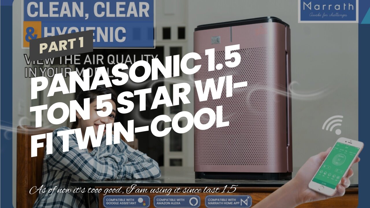 Panasonic 1.5 Ton 5 Star Wi-Fi Twin-Cool Inverter Split Air Conditioner (Copper, Auto Convertib...