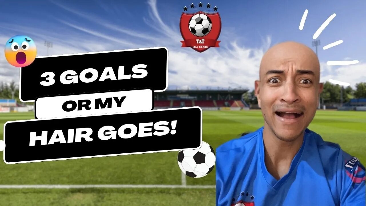 Score 3 goals or Shave My Head Bald @ TNT Influencer Football Match