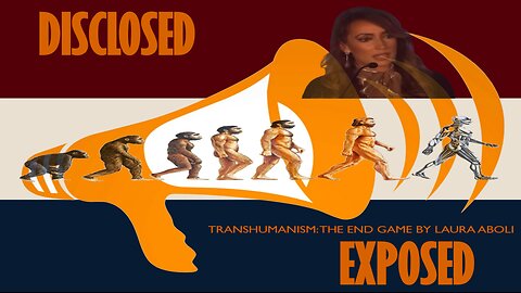 TRANSHUMANISM: THE END GAME BY LAURA ABOLI