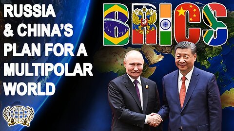 Russia & China’s Masterplan - Building a Eurasian Powerhouse