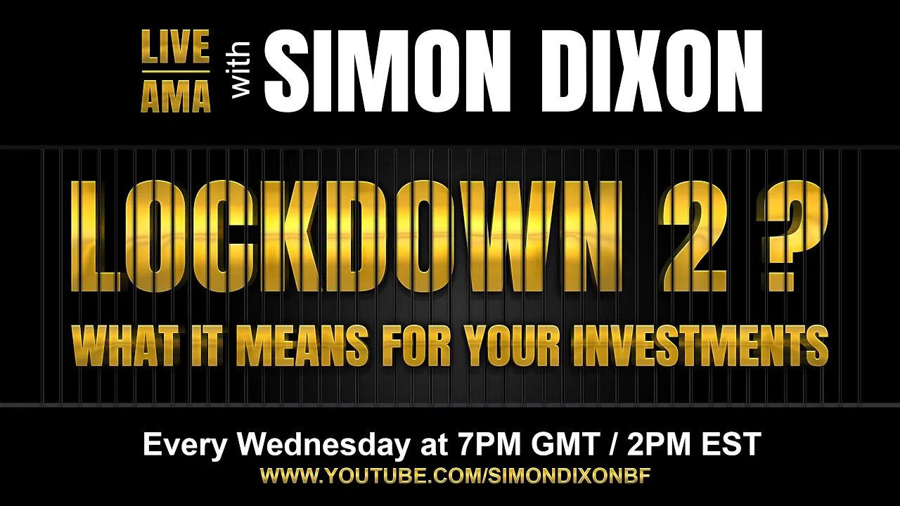 Lockdown 2? what it means for your investments | #LIVE AMA with Simon Dixon