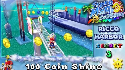 Super Mario Sunshine: Ricco Harbor [Secret #3] - 100 Coin Shine (commentary) Switch