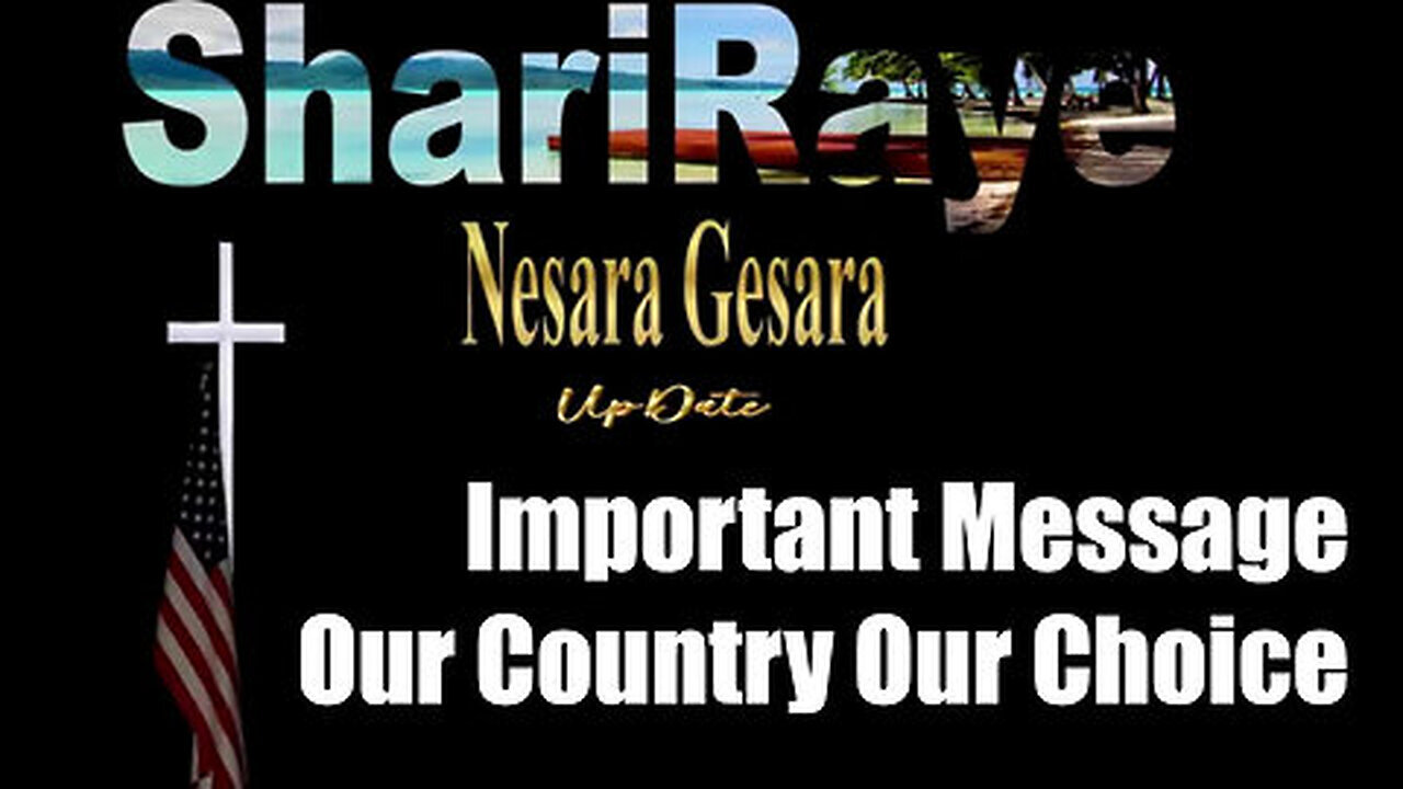 ShariRaye Important Message - Our Country Our Choice