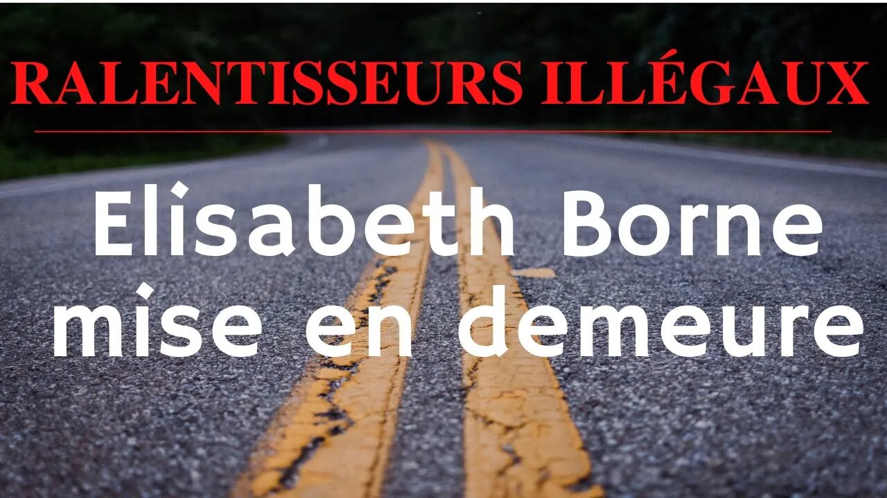 Ralentisseurs illégaux : Elisabeth Borne mise en demeure