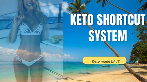 Keto Shortcut System