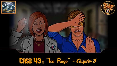 Save the World: Case 43: "Ice Rage" - Chapter 3