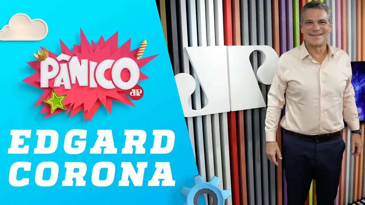 Edgard Corona (CEO da Bio Ritmo e Smart Fit) - Pânico - 29/05/19