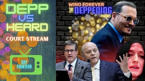 WINO FOREVER- THE DEPPENING PODCAST: Ep.43 'Fairfax Day 14'