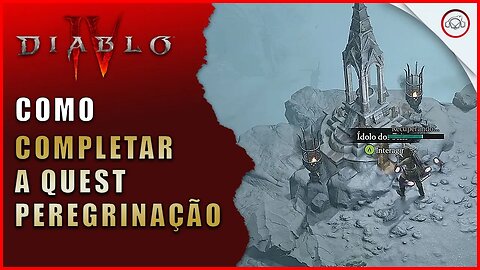 Diablo 4, Como completar a Quest Peregrinação | Super-Dica